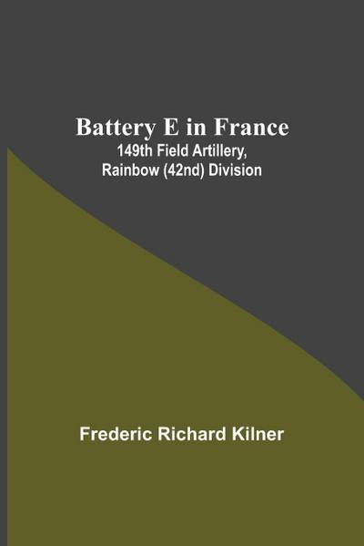 Battery E In France
