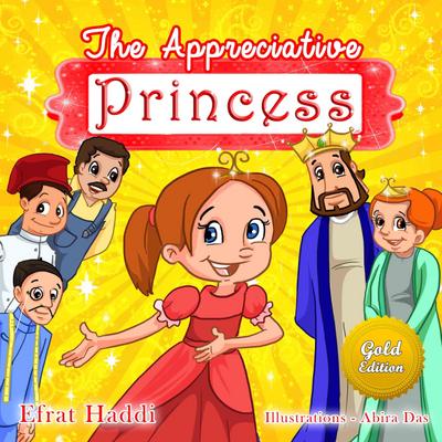 The Appreciative Princess Gold Edition (Social skills for kids, #9)