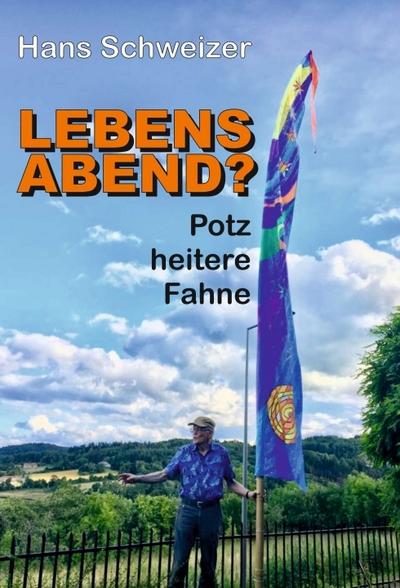 LEBENSABEND?