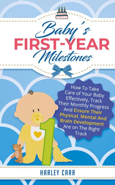 Baby’s First-Year Milestones