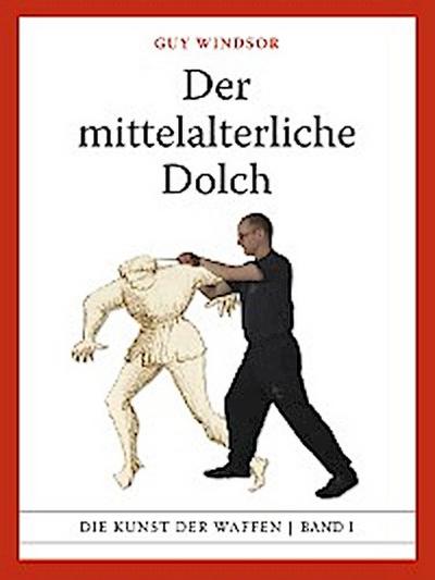 Der mittelalterliche Dolch