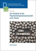 Eco-Anxiety in der Psychotherapiewissenschaft und 