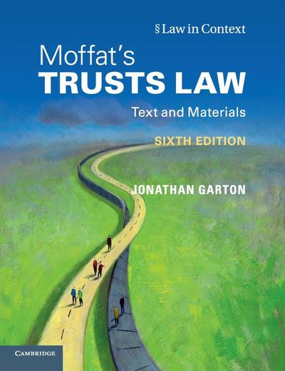 Moffat’s Trusts Law 6th Edition 6th Edition