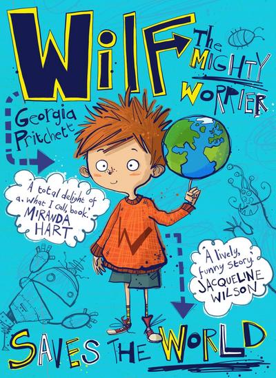 Wilf the Mighty Worrier Saves the World