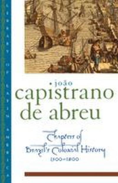 Chapters of Brazil’s Colonial History 1500-1800