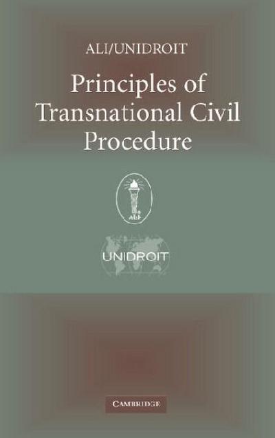 Principles of Transnational Civil Procedure