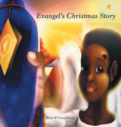 Evangel’s Christmas Story