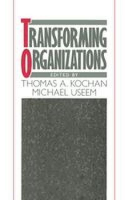 Transforming Organizations