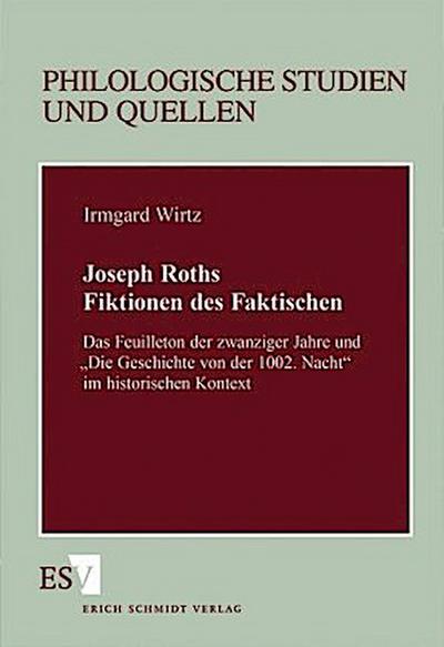 Joseph Roths Fiktionen des Faktischen