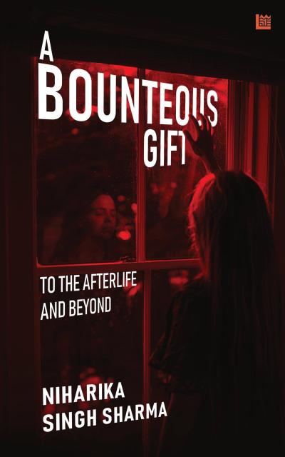 A Bounteous Gift