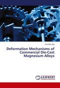Deformation Mechanisms of Commercial Die-Cast Magnesium Alloys