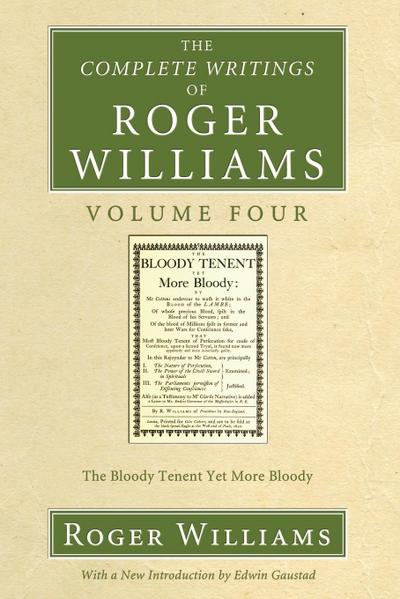 The Complete Writings of Roger Williams, Volume 4
