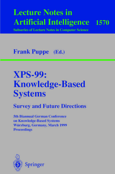 XPS-99: Knowledge-Based Systems - Survey and Future Directions