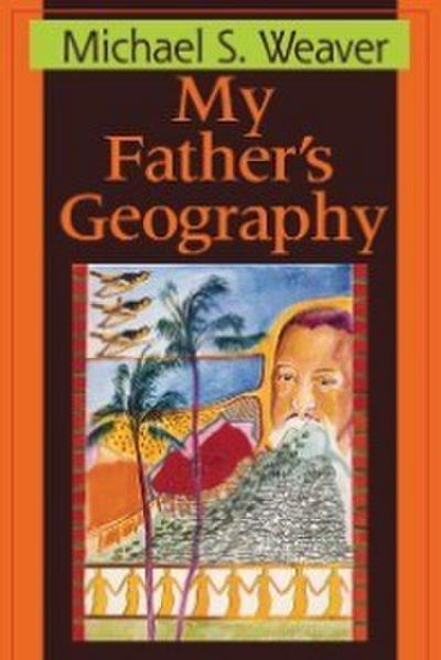 My Father’s Geography