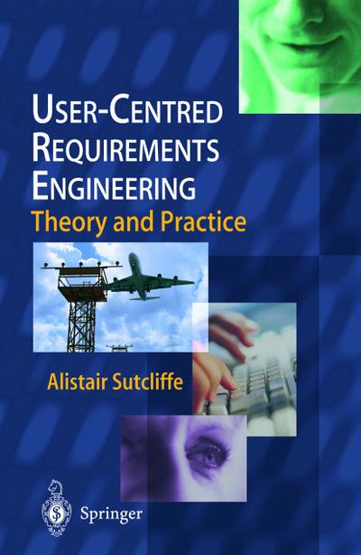 User Centred Requirements Engineering