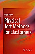 Physical Test Methods for Elastomers