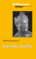 Karl der Große - Wilfried Hartmann