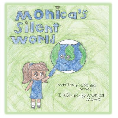 Monica’s Silent World