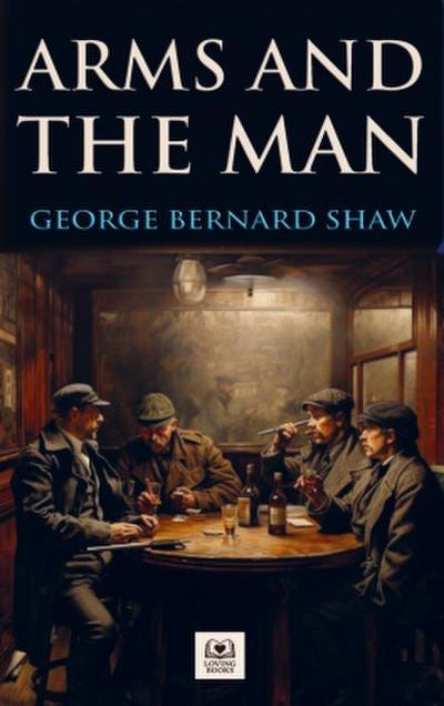 Arms and the Man