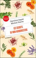 Les secrets de mon herboristerie