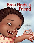 Bree Finds a Friend