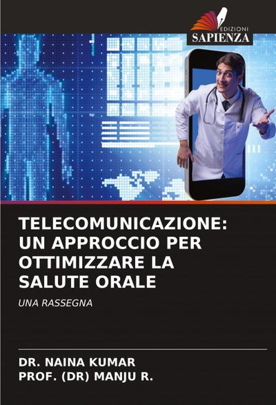 TELECOMUNICAZIONE: UN APPROCCIO PER OTTIMIZZARE LA SALUTE ORALE