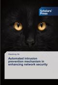 Automated intrusion prevention mechanism in enhanc