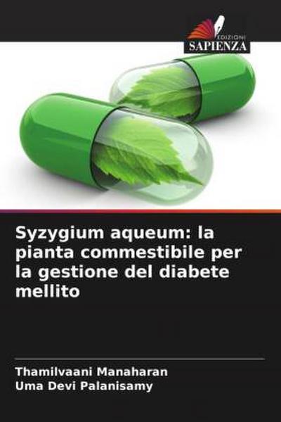 Syzygium aqueum: la pianta commestibile per la gestione del diabete mellito