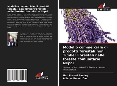 Modello commerciale di prodotti forestali non Timber Forestali nelle foreste comunitarie Nepal