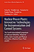 Nuclear Power Plants: Innovative Technologies for Instrumentation and Control Systems
