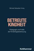 Betreute Kindheit
