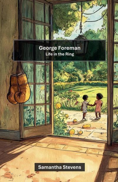 Stevens, S: George Foreman