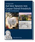 Auf den Spuren von Caspar David Friedrich