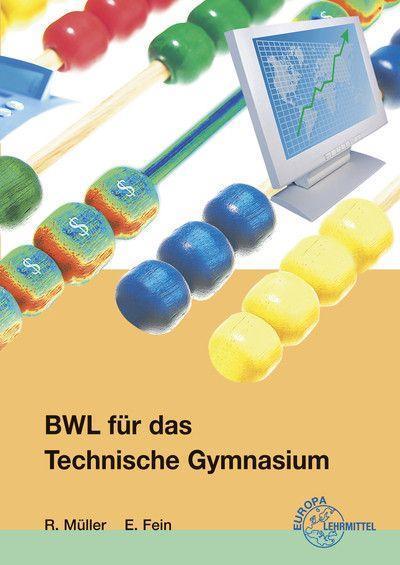 Betriebswirtschaftslehre für das Technische Gymnasium