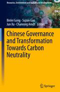 Chinese Governance and Transformation Towards Carbon Neutrality
