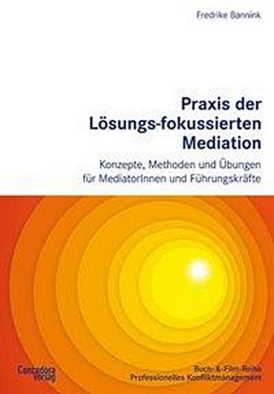 Bannink, F: Praxis der Lösungs-fokussierten Mediation, Fredr