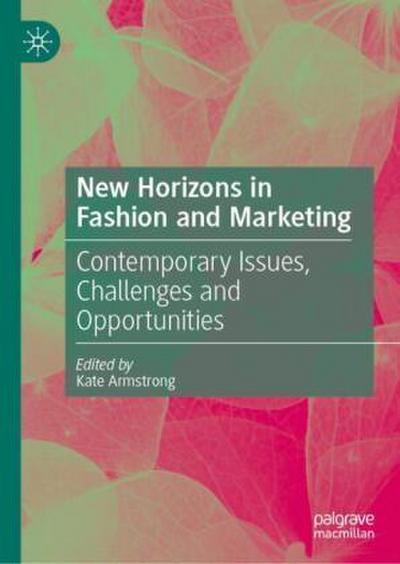 New Horizons in Fashion and Marketing