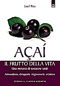 Açaí: il frutto della vita