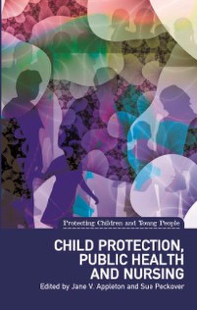 Child Protection, Public Health and Nursing