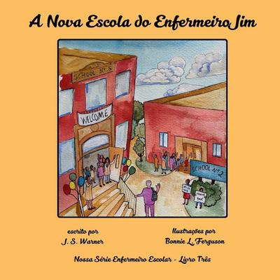 A Nova Escola do Enfermeiro Jim