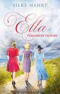 Ella - Verlorene Träume