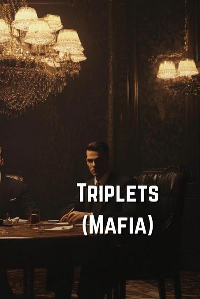 Westbrook, D: Triplets (MAFIA)