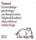 PummelEntwicklungspsychologie am Beispiel einer Nilpferd-Kindheit