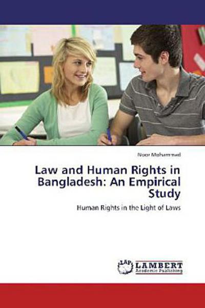 Law and Human Rights in Bangladesh: An Empirical Study