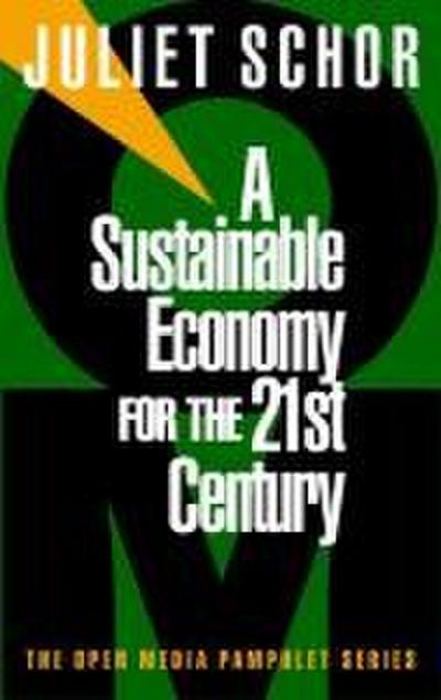 A Sustainable Economy for the 21st Century