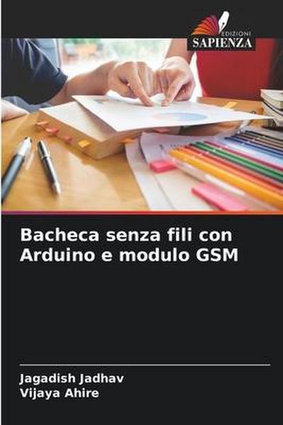 Bacheca senza fili con Arduino e modulo GSM