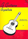 La Guitarra EspanolaLeichte Stücke für Gitarre