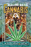 The Healing Magic of Cannabis