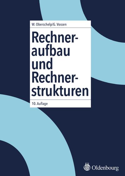 Rechneraufbau und Rechnerstrukturen