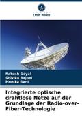 Integrierte optische drahtlose Netze auf der Grundlage der Radio-over-Fiber-Technologie